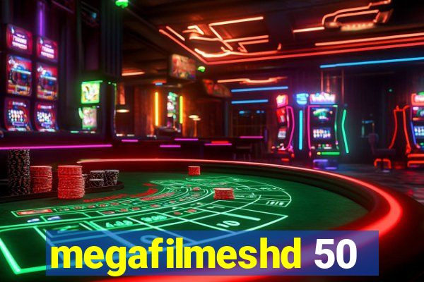 megafilmeshd 50